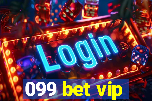 099 bet vip